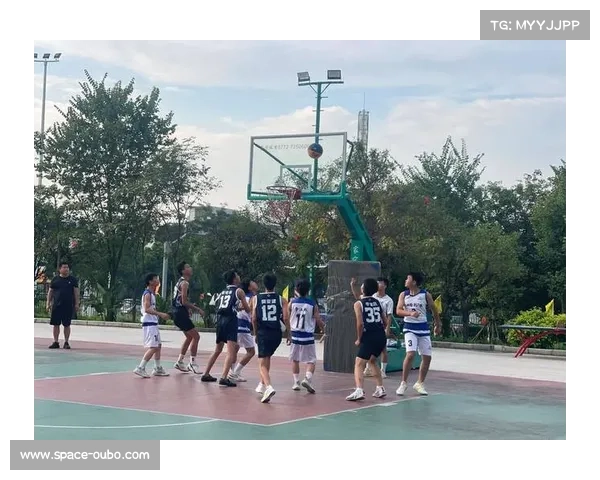 篮球文化融入校园教育，新生赛促进跨班级协作